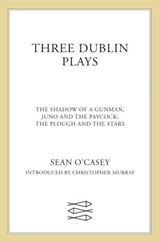 Three Dublin Plays - Sean O'Casey - 9780571195527