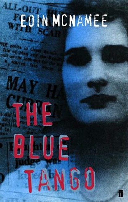 The Blue Tango, Eoin McNamee - Paperback - 9780571207701