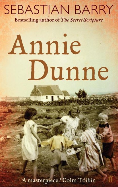 Annie Dunne, Sebastian Barry - Paperback - 9780571216444