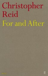For and After - Christopher Reid - 9780571218073