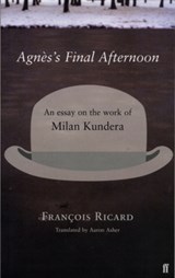 Agnes's Final Afternoon - Francois Ricard - 9780571219797