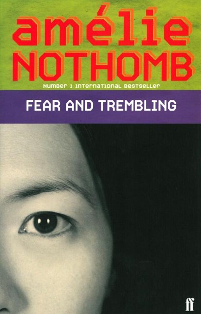 Fear and Trembling, Amelie Nothomb - Paperback - 9780571220489