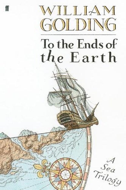 To the Ends of the Earth, William Golding - Paperback - 9780571223213