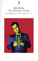 The Slab Boys Trilogy - John Byrne - 9780571223459