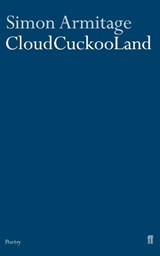 Cloudcuckooland - Simon Armitage - 9780571224104