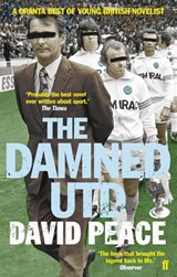 The Damned Utd - David (Author) Peace - 9780571224333