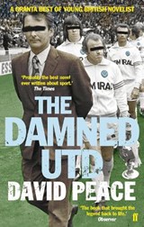 The Damned Utd - David (Author) Peace - 9780571224333