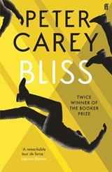 Bliss - Peter Carey - 9780571225910