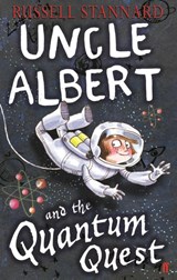 Uncle Albert and the Quantum Quest - Prof Exors of Russell Stannard - 9780571226801