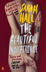 The Beautiful Indifference | Sarah (Author) Hall | 