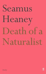 Death of a Naturalist - Seamus Heaney - 9780571230839
