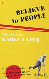 Believe in People - Karel Capek - 9780571231621