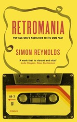 Retromania | Simon Reynolds | 