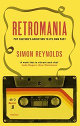 Retromania - Simon Reynolds - 9780571232093