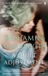 A Quiet Adjustment - Benjamin Markovits - 9780571233359
