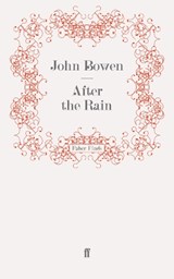 After the Rain - John Bowen - 9780571241842
