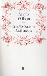 Anglo-Saxon Attitudes | Angus Wilson | 