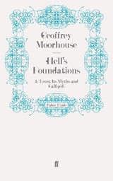 Hell's Foundations - Geoffrey Moorhouse - 9780571243532