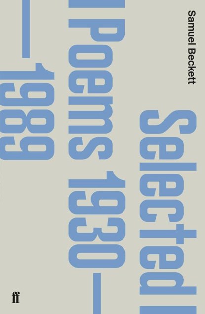 Selected Poems 1930-1988, Samuel Beckett - Paperback - 9780571243723
