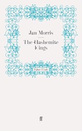 The Hashemite Kings - MORRIS,  Jan - 9780571246700