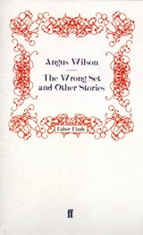 The Wrong Set and Other Stories | Angus Wilson | 