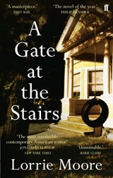 A Gate at the Stairs - Lorrie Moore - 9780571258079