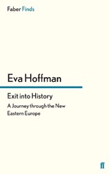 Exit into History - Eva Hoffman - 9780571259007