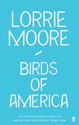 Birds of America - Lorrie Moore - 9780571260867