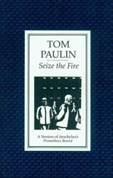 Seize the Fire - Tom Paulin - 9780571264056