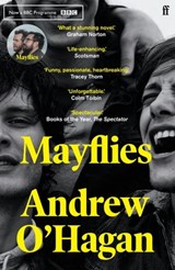 Mayflies - Andrew O'Hagan - 9780571273706