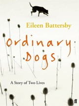 Ordinary Dogs - Eileen Battersby - 9780571277858