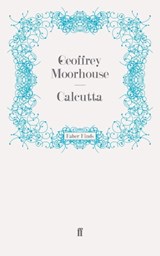 Calcutta - Geoffrey Moorhouse - 9780571281138