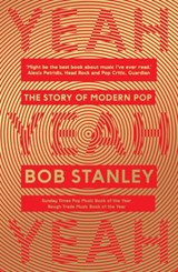 Yeah Yeah Yeah - Bob Stanley - 9780571281985