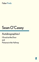 Autobiographies I - Sean O'Casey - 9780571283057