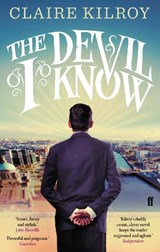 The Devil I Know - Claire Kilroy - 9780571283439