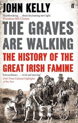 The Graves are Walking - John Kelly - 9780571284429