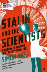 Stalin and the Scientists - Simon Ings - 9780571290093
