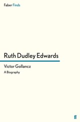 Victor Gollancz - Ruth Dudley Edwards - 9780571294800