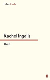 Theft - Rachel Ingalls - 9780571299768
