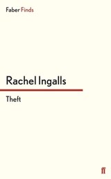 Theft - Rachel Ingalls - 9780571299775