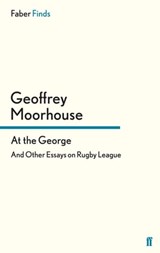 At the George - Geoffrey Moorhouse - 9780571300082
