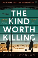 The Kind Worth Killing - Peter Swanson - 9780571302222