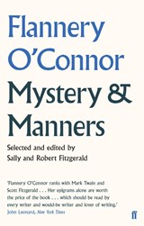 Mystery and Manners - Flannery O'Connor - 9780571309597