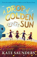 A Drop of Golden Sun - Kate Saunders - 9780571310982