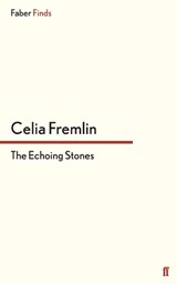 The Echoing Stones - Celia Fremlin - 9780571312726