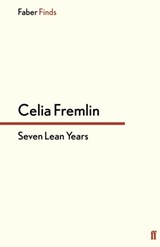 Seven Lean Years - Celia Fremlin - 9780571312931