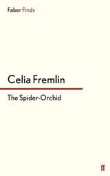 The Spider-Orchid - Celia Fremlin - 9780571312948