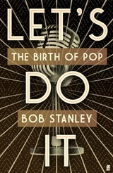 Let's Do It - Bob Stanley - 9780571320264