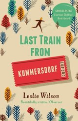 Last Train from Kummersdorf - Leslie Wilson - 9780571321339