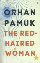 The Red-Haired Woman - Orhan Pamuk - 9780571330300